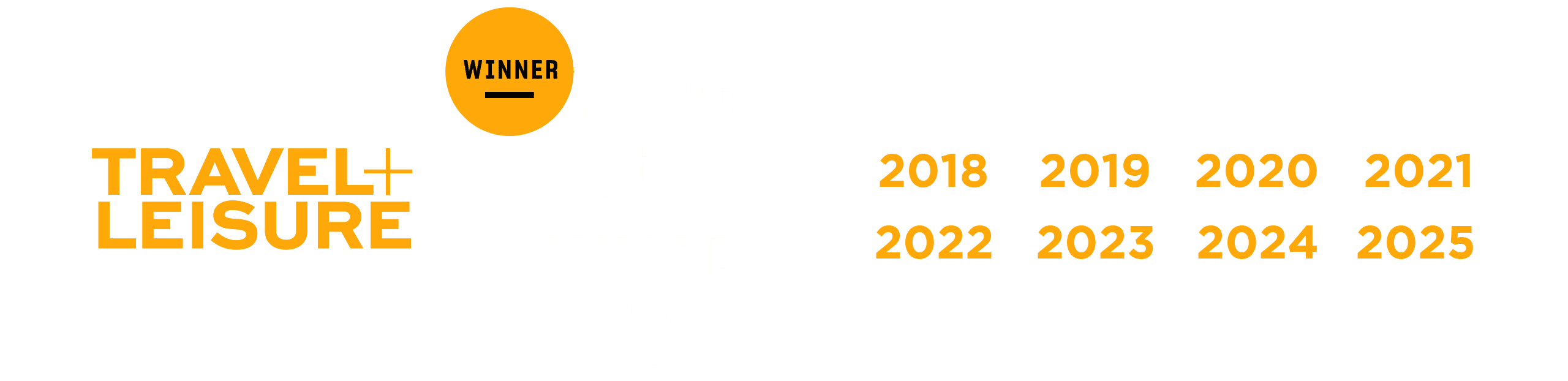 Travel+Leisure World's Best Awards 2025 Travel+Leisure World's Best Awards - 8 Consecutive Years!